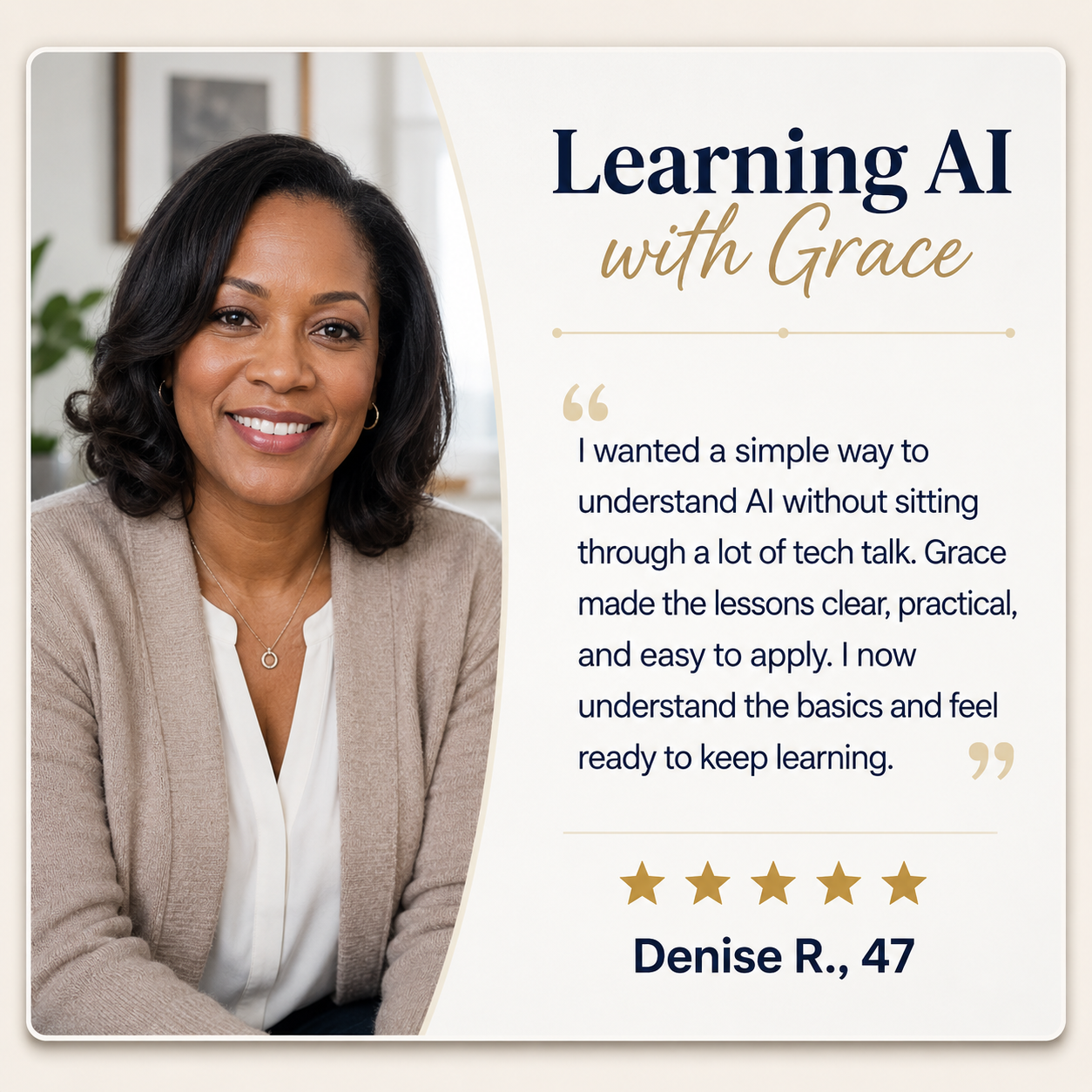 Denise R., age 47 — 5-star student review