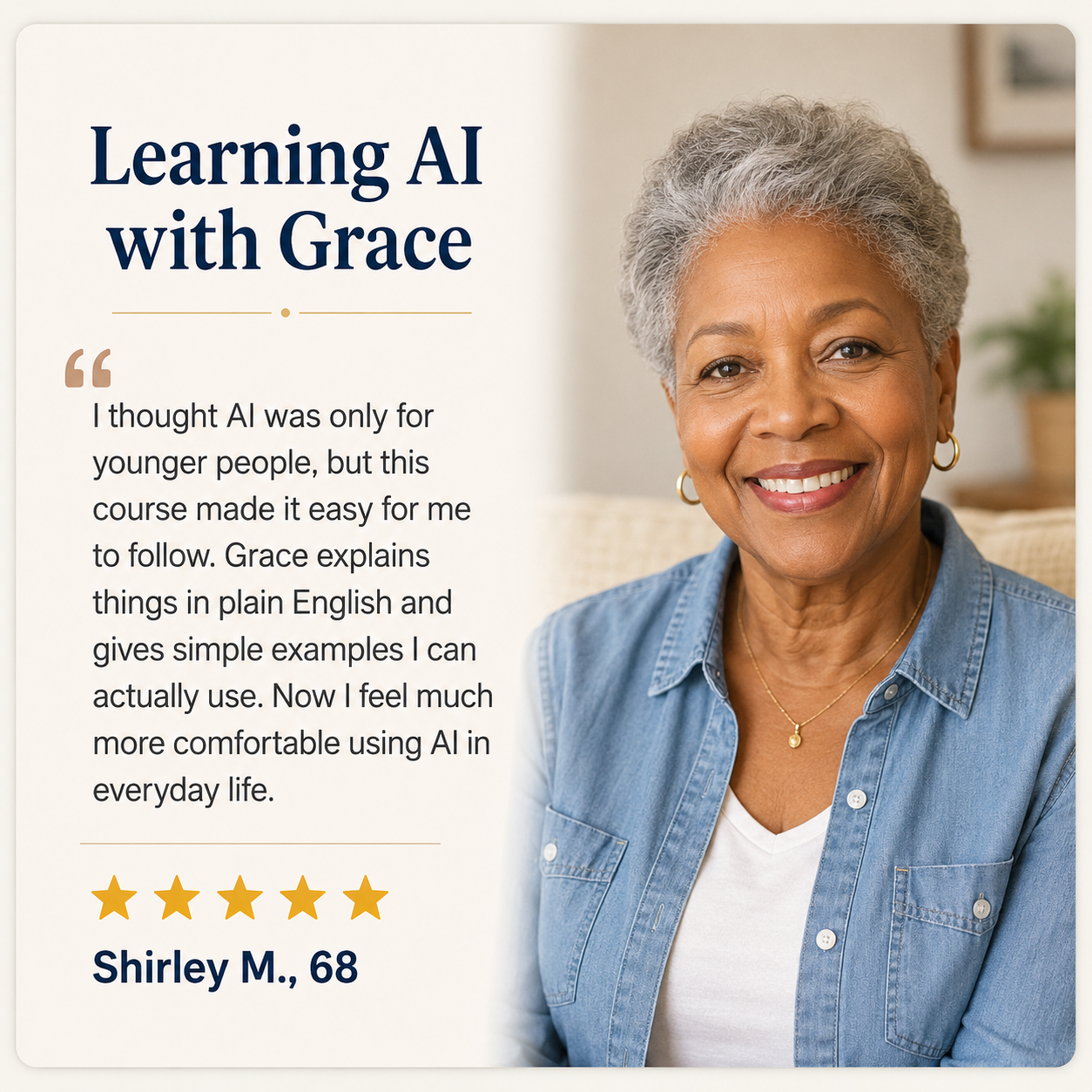 Shirley M., age 68 — 5-star student review